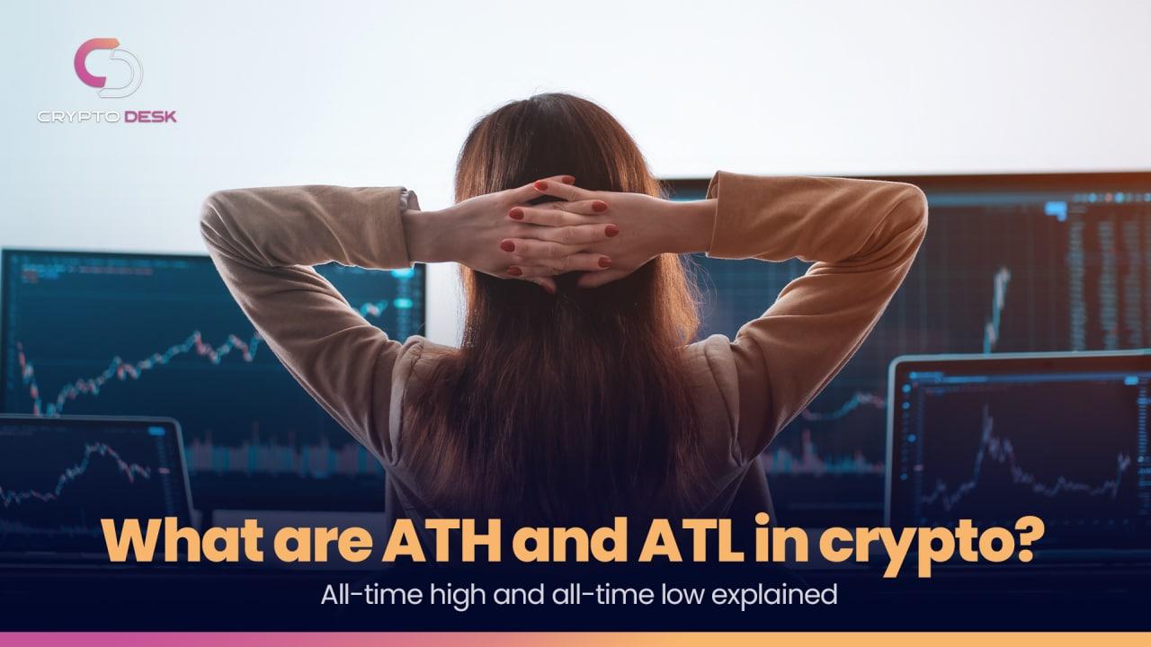 What are ATH and ATL in crypto