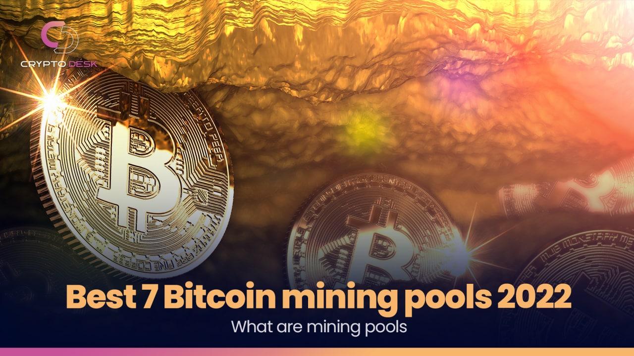 best crypto mining pools 2022